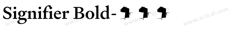 Signifier Bold字体转换